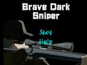 The Brave Dark Sniper